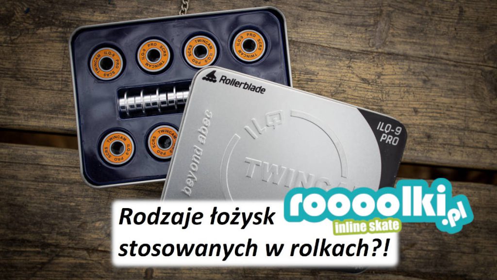 Rodzaje O Ysk W Rolkach Blog Rolkowy Roooolki