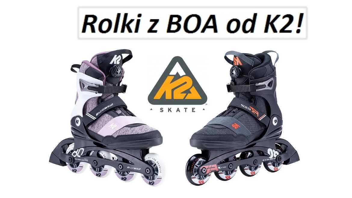 Rolki z BOA od K2