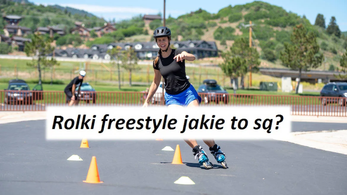 Rolki freestyle jakie to są